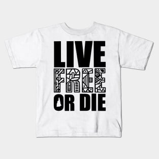 Live Free or Die Kids T-Shirt